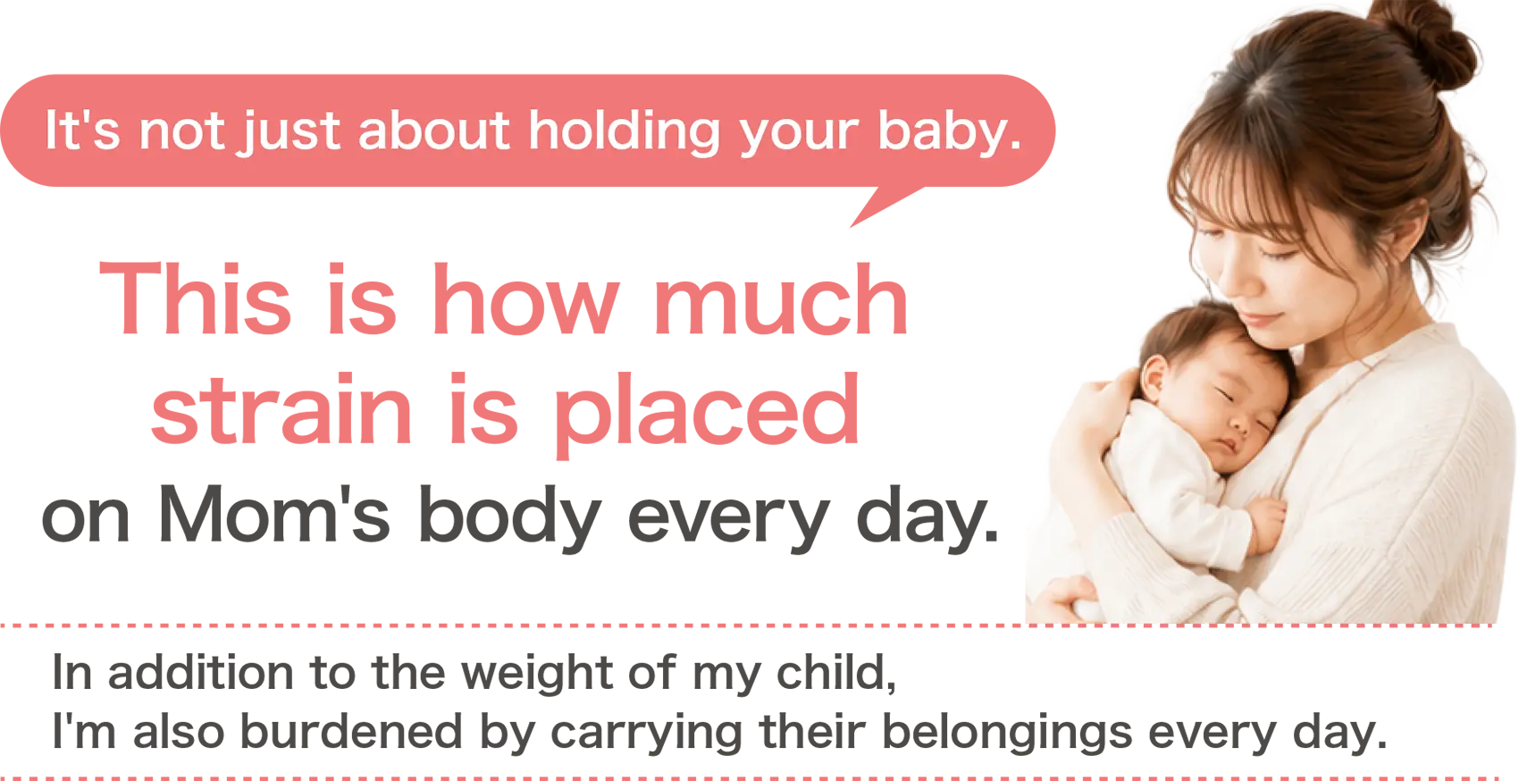 It's not just carrying the baby. Moms' bodies are under this much strain every day. In addition to the child's weight, they also carry the burden of their belongings.